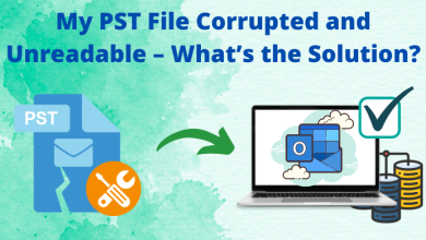 PST File Corrupted and Unreadable
