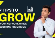 7 Tips to Grow Your Network While Working from Home