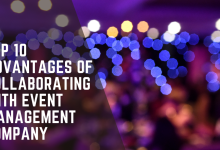 Top 10 Advantages of Collaborating with Event Management Company