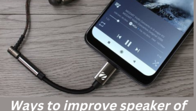 Ways to improve speaker of earphone sound quality on your phone